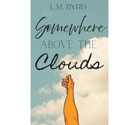 Somewhere Above the Clouds