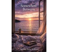 Somewhere Between