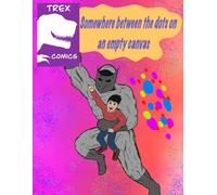 Somewhere between the dots on an empty canvas