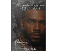 Somewhere Between You Two: Huey