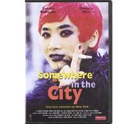 Somewhere in the city [DVD]