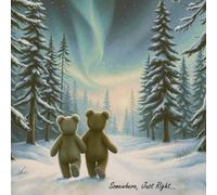 Somewhere, Just Right...: A gentle hero’s journey for little hearts (and their mamas too)