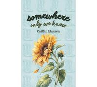 Somewhere Only We Know (Kindred Meadows Series)