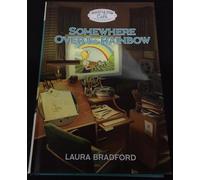 Somewhere Over the Rainbow by Laura Bradford