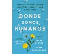 Somewhere We Are Human Donde Somos Humanos (ebook)