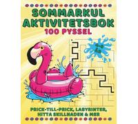 Sommarkul Aktivitetsbok - Prick-till-Prick, Labyrinter, Hitta Skillnaden och Mycket Mer: Aktivitetsbok för Barn 6-10 år, Lärande Lek, För Barn 6-8, ... Pyssel i Denna Bok (Pysselböcker Lätt & Kul)