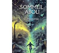 Sommeil aboli: La cité aux rêves interdits
