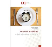 Sommeil et Obésité: Le Rôle de l'Alimentation et du Mode de Vie