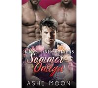Sommer-Omega: Ein Gay Omegaverse College-Roman (Die Keystone Alphas)