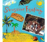 Sommer Sonne Gute Laune (CD Compilation, 18 Titel, Diverse Künstler) Groove Connection - Sippin On Bacardi Rum / Curiosity Killed The Cat - Gimme The Sunshine / Katrina & The Waves - Walking On Sunshine / T. C. Circus - I Go To Rio / Papa Winnie - Rootsie & Boopsie You Are My Sunshine u.a.