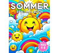 Sommer Spaß Malbuch für Kinder: 40 lustige Ausmalbilder mit Strand, Eis, Sonne, Tieren und Ferienaktivitäten - Für Jungen und Mädchen von 4 bis 8 Jahren