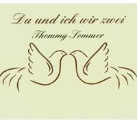 Sommer,Thommy Du Und Ich Wir Zwei