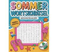 Sommer Wortsuchrätsel: Rätselbuch Zur Wortsuche In Großdruck Für Erwachsene Und Senioren