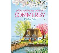 Sommerby 4. Am schönsten ist es in Sommerby