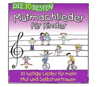 Sommerland,S. - Die 30 Besten Mutmachlieder Für Kinder