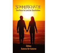 Sommerschätze: Eine Reise ins Land der Geschichten