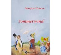 Sommerwind: Eine Geschichte von Liebe und Sehnsucht