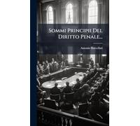 Sommi Principii Del Diritto Penale...