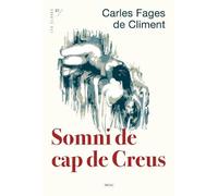 Somni de cap de Creus: 21 (Les Closes)