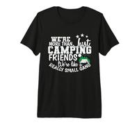 Somos Algo más Que Camping Friends Camiseta Premium