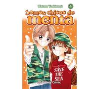 Somos chicos de menta nº 04/06: 4 (Manga Shojo)
