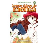 Somos chicos de menta nº 06/06: 6 (Manga Shojo)