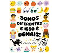 Somos diferentes e isso é demais