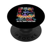 Somos Diferentes, Pero en Esta Escuela nadamos Todos Juntos PopSockets PopGrip Adhesivo