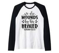 Somos heridas Cristianos Hombres y Mujeres Agradecidos Camiseta Manga Raglan