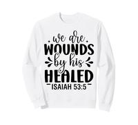 Somos heridas Cristianos Hombres y Mujeres Agradecidos Sudadera