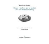Somos Las Aves Que Se Quedan: Antología Bilingüe