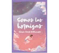 somos las hormigas (we are the ants)
