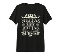 Somos Las Nietas de Todas Las Brujas Que no pudisteis Quemar Camiseta Premium