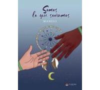 Somos lo que soñamos (SIN COLECCION)