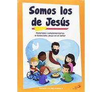 Somos los De Jesus (Libro De Actividades: Materiales complementarios al Catecismo Jesús es el Señor (Proyecto Betania)
