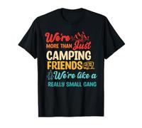 Somos más que una cita de amigos de camping Camiseta