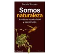 Somos naturaleza: Activismo, espiritualidad y regeneración (ANTRAZYT)