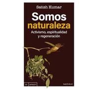 Somos naturaleza: Activismo, espiritualidad y regeneración (ANTRAZYT)