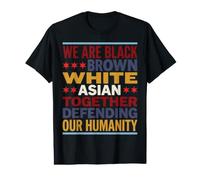 Somos Negro Marrón Blanco Asiático Juntos Humanos Anti Fascismo Camiseta gráfica económica