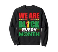 Somos negros cada mes melanina hombres, mujeres, niños y niñas. Sudadera