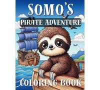 Somo's Pirate Adventure: Coloring Storybook