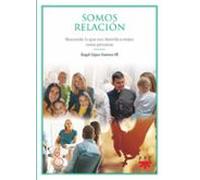 Somos relación: Buscando lo que nos identifica mejor como personas (Fuera de Colección)