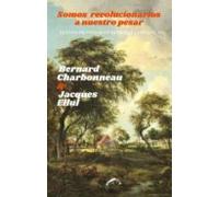 Somos Revolucionarios A Nuestro Pesar