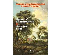 Somos Revolucionarios A Nuestro Pesar