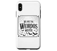 Somos The Weirdos Mister Quote Design Carcasa para iPhone XS MAX