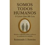Somos Todos Humanos (ebook)