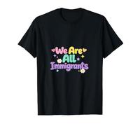 Somos Todos Inmigrantes Partidario de Refugiados Pro Inmigrante Camiseta gráfica económica, Hombre, Negro, XL