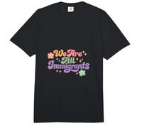 Somos Todos Inmigrantes Partidario de Refugiados Pro Inmigrante Comfort Colors Adult Heavyweight T-Shirt