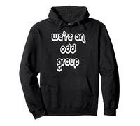 Somos un Grupo extraño Sudadera con Capucha