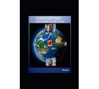 Somos un Todo: Busca tu centro, en él está tu corazón